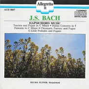 Johann Sebastian Bach - Helma Elsner - Harpsichord Music