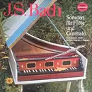 LP - Johann Sebastian Bach - Paul Meisen / Hedwig Bilgram - Sonaten Für Flöte Und Cembalo