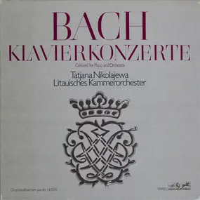 J. S. Bach - Klavierkonzerte / Concerti For Piano And Orchestra