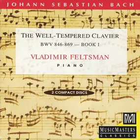 J. S. Bach - The Well-Tempered Clavier BWV 846-869 - Book I