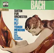 Bach (Menuhin) - Suiten Für Orchester Nr. 2 & 3