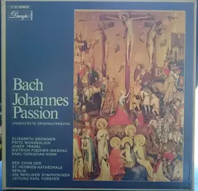 J. S. Bach - Johannes-Passion/The St. John Passion