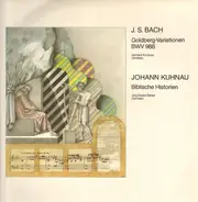 Johann Sebastian Bach , Gerhard Kirchner , Johann Kuhnau , Jörg Ewald Dähler - Goldberg-Variationen / Die Biblischen Historien