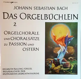 J. S. Bach - Das Orgelbüchlein 2