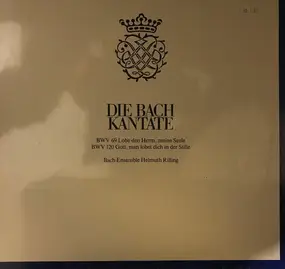 J. S. Bach - Die Bach Kantate - BWV 69, BWV 120