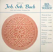 Johann Sebastian Bach , Hermann Dick - Werke von Joh. Seb. Bach