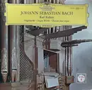 LP - Johann Sebastian Bach - Orgelwerke = Organ Works = Œuvres Pour Orgue