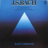 Bach - Präludium Und Fuge F-moll BWV 534 /  Passacaglia C-moll BWV 582 / Partite Diverse Sopra: Sei Gegrüs