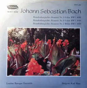 J. S. Bach - Brandenburgisches Konzert Nr.3 G-dur BWV 1048, Brandenburgisches Konzert Nr.4 G-dur BWV 1049, Brand