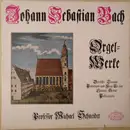 LP - Johann Sebastian Bach , Michael Schneider - Orgelwerke