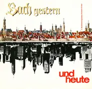 Johann Sebastian Bach - Bach Gestern Und Heute - 3. Brandenburgisches Konzert G-dur