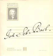 10'' - Johann Sebastian Bach - Johann Sebastian Bach III