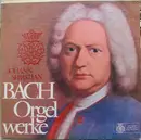 LP - Johann Sebastian Bach/ Charles de Wolff - Orgelwerke