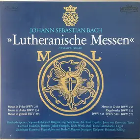 J. S. Bach - Lutheranische Messen