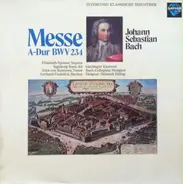 Johann Sebastian Bach - Messe A-Dur BWV 234