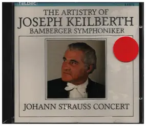 Johann Strauß - The Artistry Of Joseph Keilberth