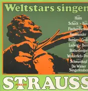 Johann Strauss - Weltstars singen Strauss