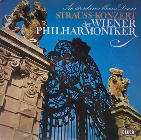 Johann Strauss II - An Der Schönen Blauen Donau - Strauss-Konzert Der Wiener Philharmoniker