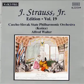 Johann Strauss II - J. Strauss, Jr.:  Edition • Vol. 19