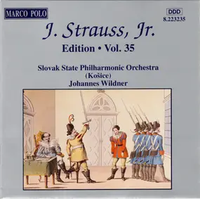 Johann Strauss II - J. Strauss, Jr.:  Edition • Vol. 35