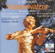 Johann Strauss - Kaiserwalzer / Wiener Blut / Frühlingsstimmen a.o.