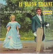 Johann Strauss - Le Baron Tzigane