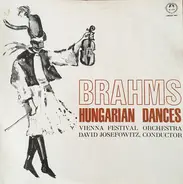 Johannes Brahms , Wiener Festspielorchester , David Josefowitz - Hungarian Dances