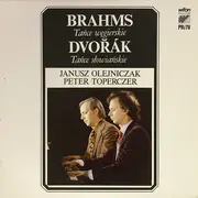 LP - Johannes Brahms , Antonín Dvořák / Janusz Olejniczak , Peter Toperczer - Tańce Węgierskie, Tańce Słowiańskie