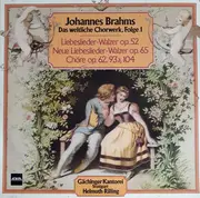 Double LP - Brahms - Das weltliche Chorwerk, Folge 1