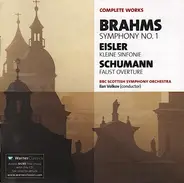 Brahms/ Eisler / Schumann - Symphony No.1 / Kleine Sinfonie / Faust Overture