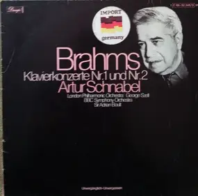 Johannes Brahms - Klavierkonzerte Nr. 1 Und Nr. 2