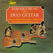 Matelart / Terzi / Besard / Sor a.o. - Baroque Music For Two Guitars