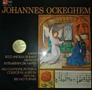 Ockeghem - Missa"Ecce Ancilla Domini"-Motette"Intemerata Dei Mater"