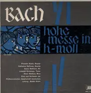 Johann Sebastian Bach - HOHE MESSE IN H-MOLL