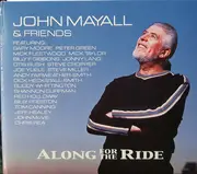 CD - John Mayall - Along For The Ride - limited CD Edition