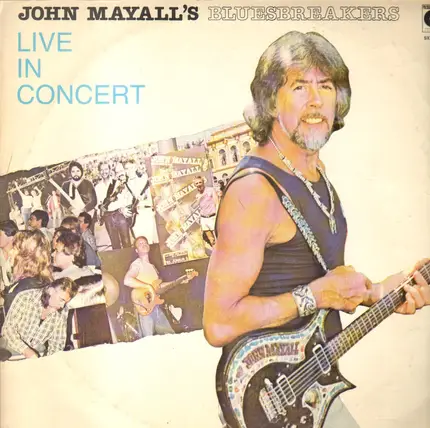 John Mayall's Bluesbreakers - Live In Concert