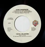 John Anderson - Tokyo, Oklahoma / Willie's Gone