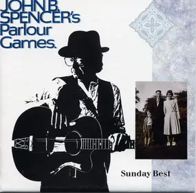 John B. Spencer - Sunday Best