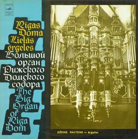 John Bull - The Big Organ Of Riga Dom