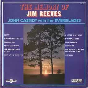 John Cassidy With The Everglades - The Memory Of Jim Reeves