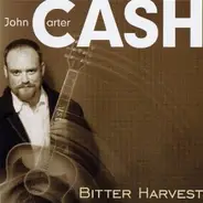 John Carter Cash - Bitter Harvest