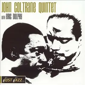 John Coltrane - John Coltrane Quintet With Eric Dolphy