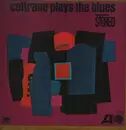 LP - John Coltrane - Coltrane Plays The Blues