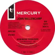 John Cougar Mellencamp - Now More Than Ever