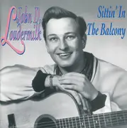 CD - John D. Loudermilk - Sittin' In The Balcony