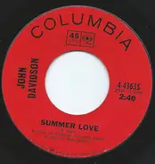 John Davidson - Summer Love / I'll Try Lovin' You Less