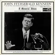 John F. Kennedy - A Memorial Album