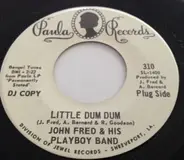 John Fred & His Playboy Band - Little Dum Dum