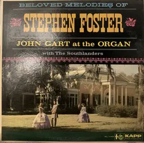 John Gart - Beloved Melodies Of Stephen Foster
