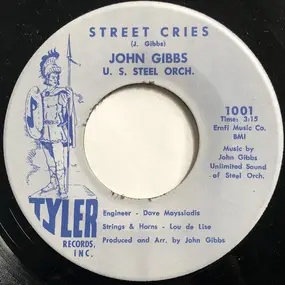 John Gibbs And U.S. Steel Orchestra - Street Cries
